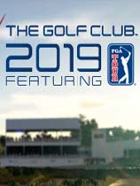 《高尔夫俱乐部2019》英文免安装版